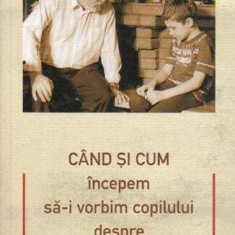 Când şi cum începem să-i vorbim copilului despre Dumnezeu - Paperback brosat - Gheorghiţă Ciocoi - De Suflet