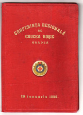 CRUCEA ROSIE CONFERINTA REGIONALA ORADEA 1956 COPERTA MAPA foto