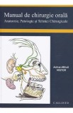 Manual de chirurgie orala - Adrian-Mihail Nistor