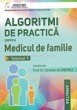 Algoritmi De Practica Pentru Medicul De Familie I - Coriolan Ulmeanu