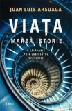 Cumpara ieftin Viata. Marea istorie/Juan Luis Arsuaga