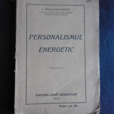 Personalismul energetic - C. Radulescu-Motru