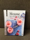 Mousse la minut - Berengere Abraham