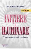 Initiere si iluminare - Alberto Villoldo