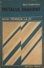 Metalul Inaripat - Paul Iordanescu, Tehnica 1989, carte in romana, constructii