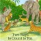 Two Ways to Count to Ten: A Liberian Folktale