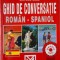 Ghid de conversatie roman-spaniol &ndash; Dan Munteanu