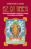 Az &ouml;t tibeti - &Ouml;t dinamikus gyakorlat az eg&eacute;szs&eacute;g, az energia &eacute;s a szem&eacute;lyes erő &eacute;rdek&eacute;ben - Christopher S. Kilham