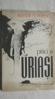 Aristide N. Popescu - Pitici si uriasi foto