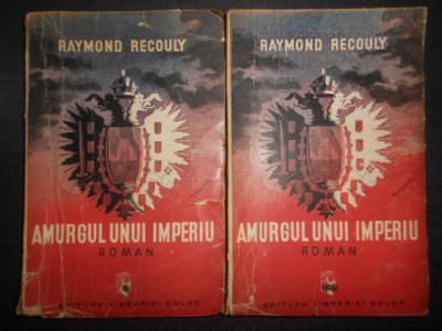 Raymond Recouly - Amurgul unui imperiu 2 volume (1938) foto