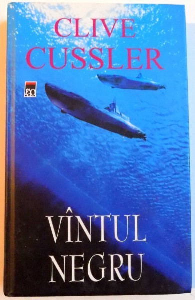 VANTUL NEGRU de CLIVE CUSSLER , 2006 *EDITIE BROSATA