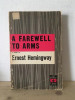 Ernest Hemingway - A Farewell to Arms