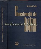 Cumpara ieftin Constructii De Beton Armat - M. Hangan - Tiraj: 5180 Exemplare