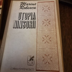 Marius Robescu Utopia ninsorii (cu autograful si dedicatia autorului pentru Nina Casian)