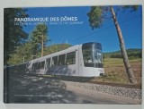 PANORAMIQUE DES DOMES , UN TRAIN AU SOMMET / TRAIN TO THE SUMMIT , ALBUM BILINGV , 2012