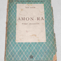 Carte veche de colectie anul 1943 - AMON - RA - Ion Luca - Fundatia Regala