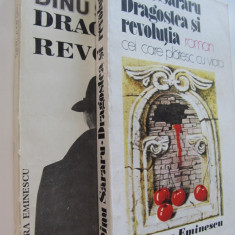 Dragostea si revolutia (2 vol.) - Dinu Sararu