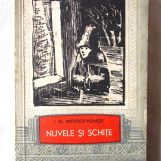 NUVELE SI SCHITE, I. Al. Bratescu-Voinesti, 1958. Colectia BIBLIOTECA SCOLARULUI