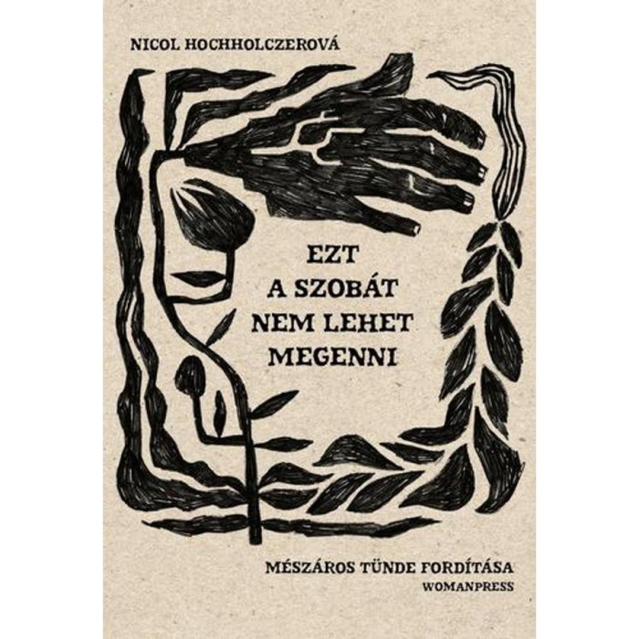 Ezt a szob&aacute;t nem lehet megenni - Nicol Hochholczerov&aacute;-Bolemant Lilla