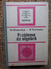PROBLEME DE ALGEBRA - C. Cosnita, F. Turtoiu foto
