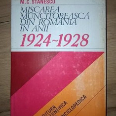 Miscarea muncitoreasca din Romania in anii 1924-1928 - M. C. Stanescu