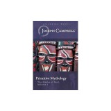 Primitive Mythology (the Masks of God, Volume 1)