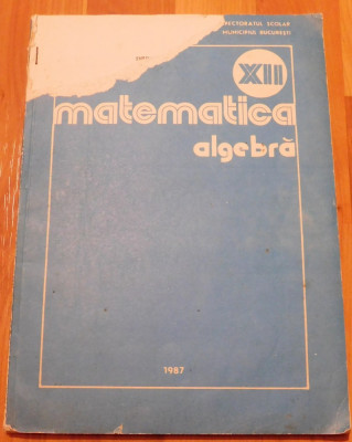 Algebra clasa XII. Rezolvari exercitii 1987 foto