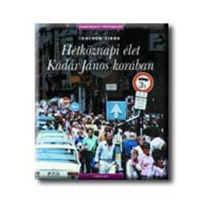 H&amp;eacute;tk&amp;ouml;znapi &amp;eacute;let K&amp;aacute;d&amp;aacute;r J&amp;aacute;nos kor&amp;aacute;ban - Valuch Tibor foto