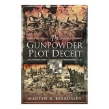 The Gunpowder Plot Deceit