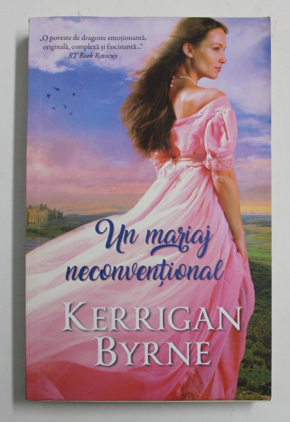 UN MARIAJ NECONVENTIONAL de KERRIGAN BYRNE , 2018