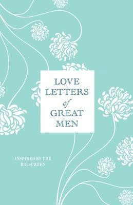Love Letters of Great Men foto