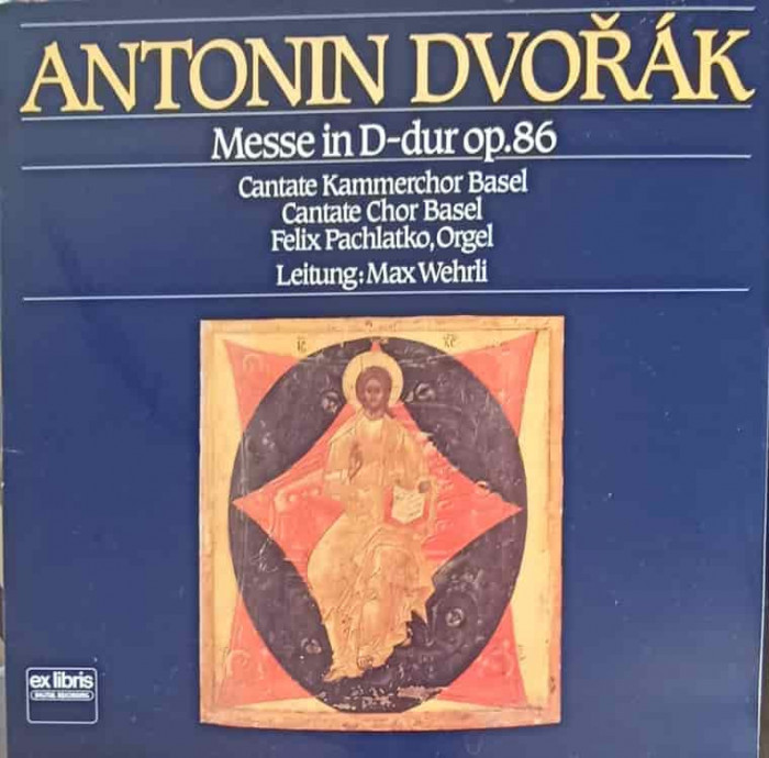 Disc vinil, LP. Messe In D-Dur Op.86-Anton&iacute;n Dvoř&aacute;k, Cantate Kammerchor Basel, Cantate Chor Basel, Felix Pach