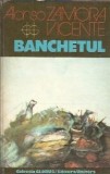 Banchetul - Alonso Zamora Vicente