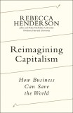 Reimagining Capitalism | Rebecca Henderson, 2020