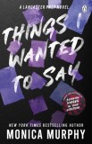 Things I Wanted To Say - SAS Gardners EU