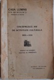 Cincisprezece ani de activitate culturala (1919-1934) &ndash; Al. Barcacila. Carte