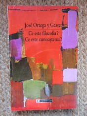 Jose Ortega y Gasset - Ce este filozofia? Ce este cunoasterea? foto
