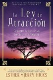 La Ley de Atraccion: Conceptos Basicos de Las Ensenanzas de Abraham