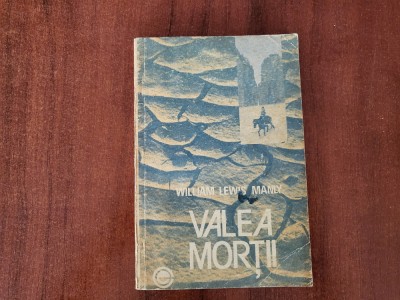 Valea mortii de William Lewis Manly foto