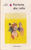 Henry Castillou - Furtuna din iulie (coperti cartonate)