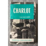 Jean Mitry - Charlot et la &quot;fabulation&quot; chaplinesque