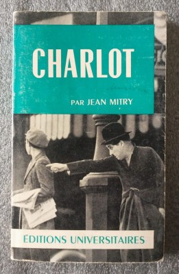 Jean Mitry - Charlot et la &amp;quot;fabulation&amp;quot; chaplinesque foto