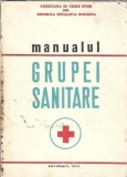 Manualul grupei sanitare Vlad Apateanu Editura Medicala 1972 Carte Veche