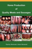 Home Production of Quality Meats and Sausages-DISCOUNT 20%