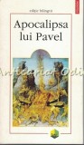 Cumpara ieftin Apocalipsa Lui Pavel - Editie: Bilingva