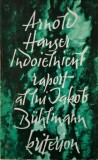 Indoielnicul raport al lui Jakob Buhlmann &ndash; Arnold Hauser - Carte