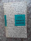 Portrete Si Amintiri - Victor Eftimiu ,533235, 1964