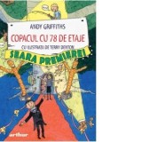 Copacul cu 78 de etaje. Seara premierei - Andy Griffiths