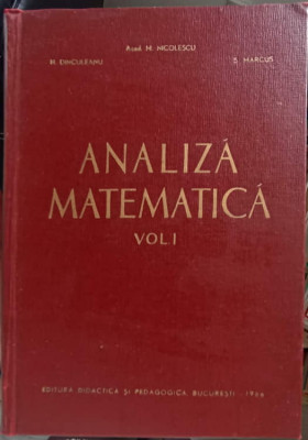 ANALIZA MATEMATICA VOL.1-M. NICOLESCU, N. DINCULEANU, S. MARCUS foto