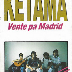 Casetă audio Ketama ‎– Vente Pa Madrid, originală